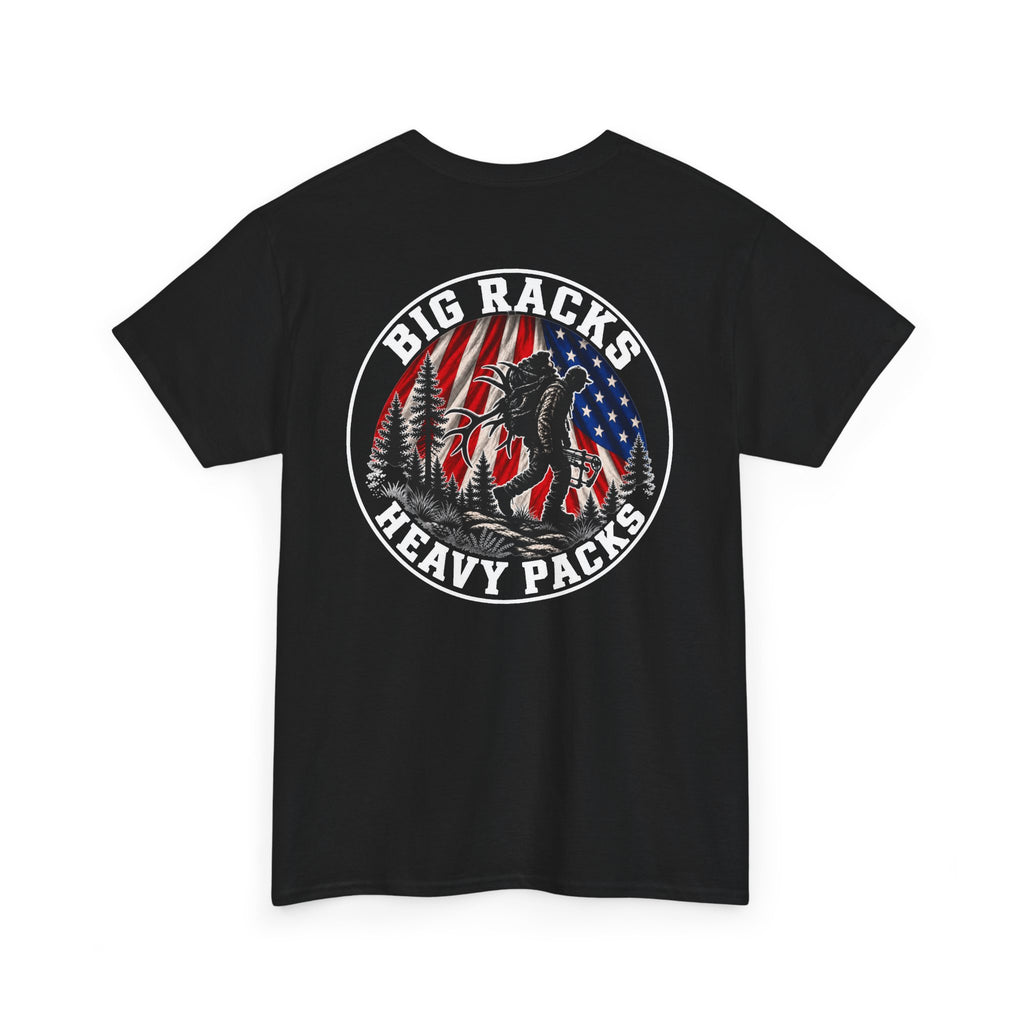 Big Racks Heavy Packs Hunting Graphic T-Shirt