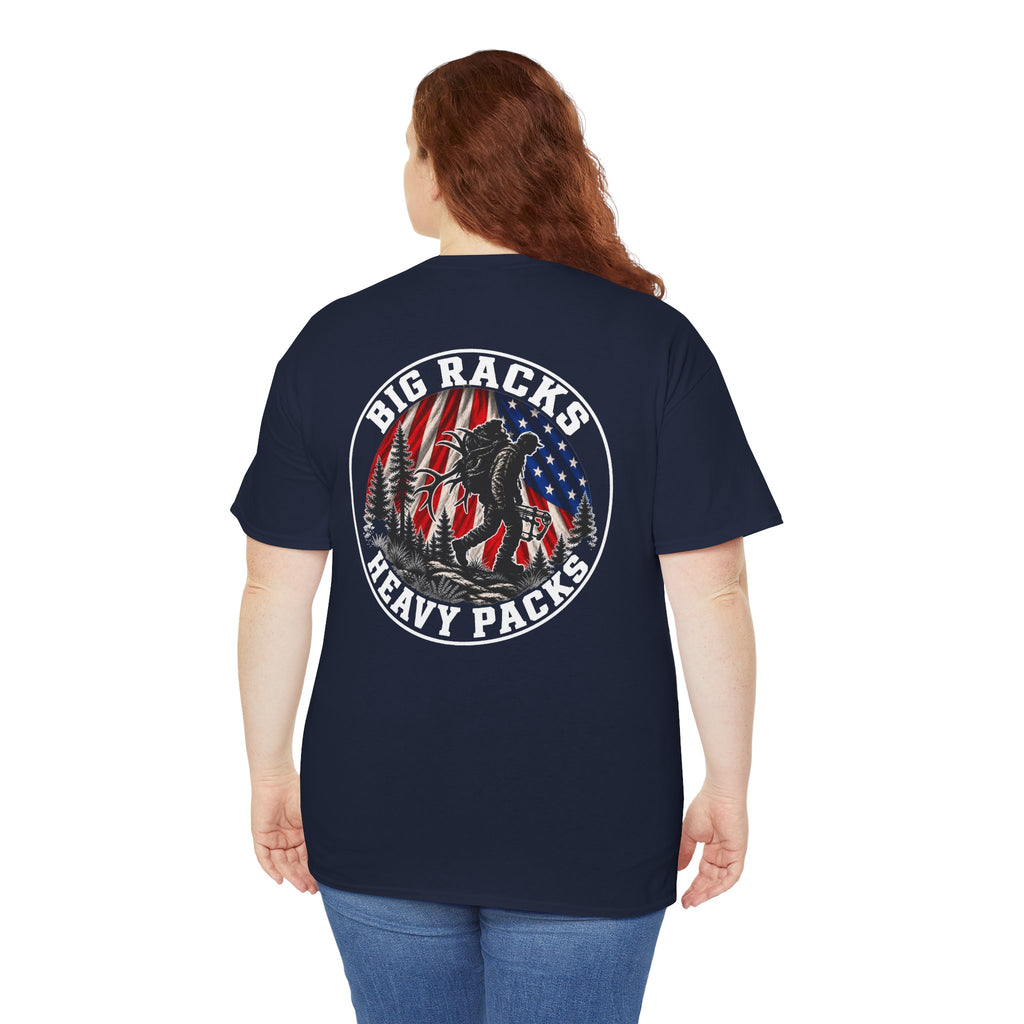 Big Racks Heavy Packs Hunting Graphic T-Shirt